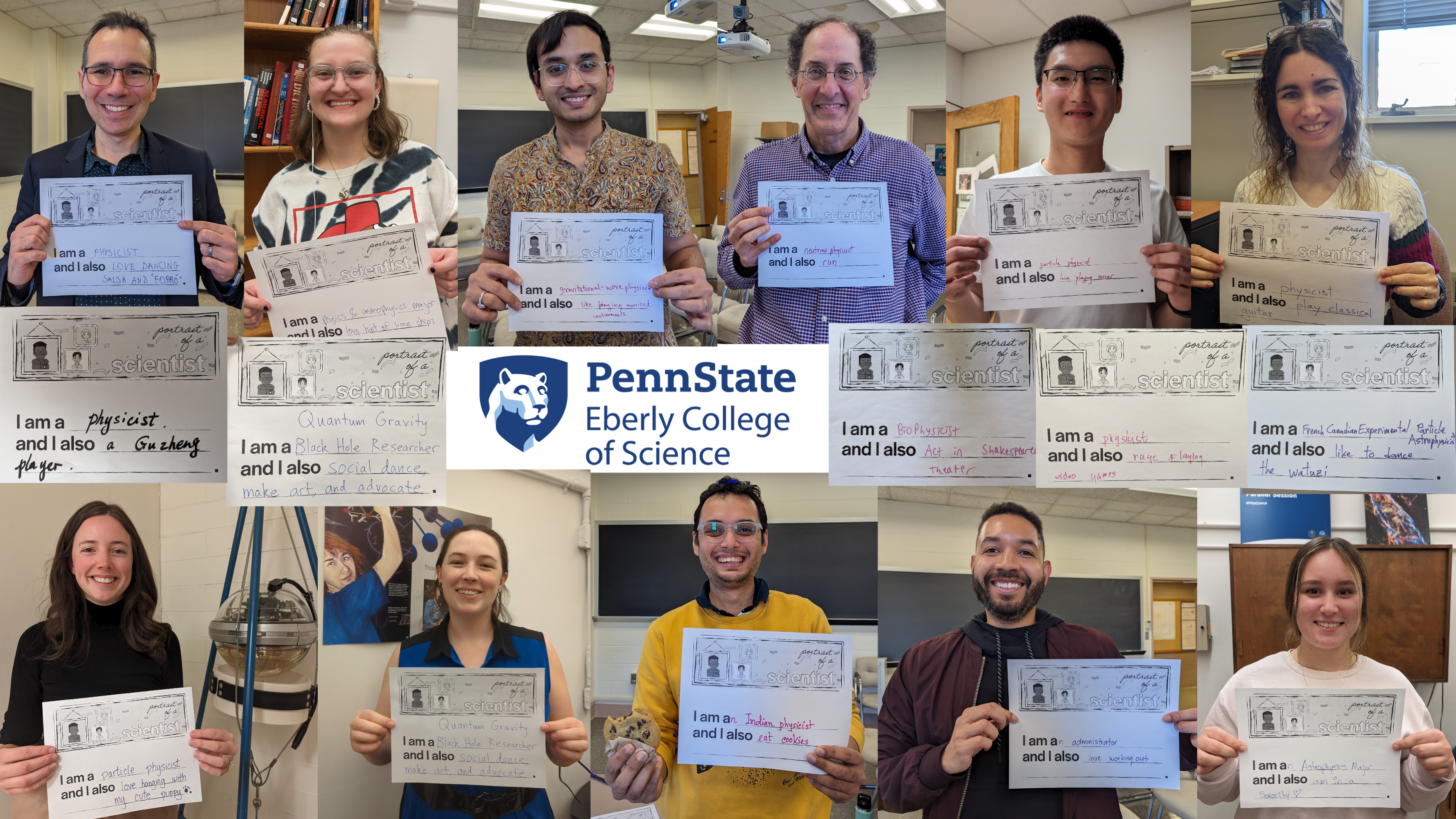 Collage of scientists from the Penn State Physics Department holding a sign they have filled out saying they are physicists and also other ideneities and have other hobbies